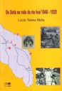 Os Xetá no vale do rio Ivaí 1840 - 1920